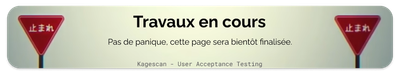 Kagescan User Acceptance Testing - Page en cours de construction